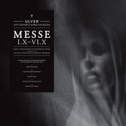 Ulver : Messe I.X–VI.X